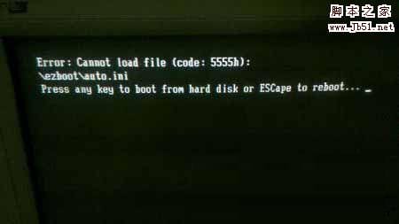 U盘装系统后系统无法启动，黑屏提示“Error:cannot load file(code:5555h)”的解决方法